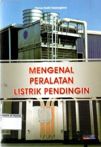 Image of Mengenal Peralatan Listrik Pendingin